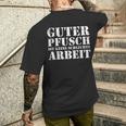 Guter Pfusch Ist Keine Schlecht Arbeit Craftsman S T-Shirt mit Rückendruck Geschenke für Ihn