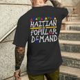 Haitian By Popular Demand Men's T-shirt Back Print Funny Gifts