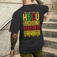 Hbcu School Matter Proud Historical Black College Graduated Men's T-shirt Back Print Gifts for Him