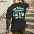 Herren Hausbau Bauleitung Papa Bauleiter T-Shirt mit Rückendruck Geschenke für Ihn