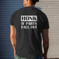 Honk If Parts Fall Off Mens Back Print T-shirt Gifts for Him