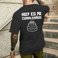 Hoy Es Mi Cumpleanos Spanish Mexican Playera Graphic Men's T-shirt Back Print Funny Gifts