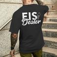 Ice Dealer For Ice Cream Sellers T-Shirt mit Rückendruck Geschenke für Ihn