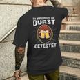 Ich Was Positiv Auf Durst Tested T-Shirt mit Rückendruck Geschenke für Ihn