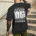 Ich Werde Nicht Aufgeben Sondern Fluchen Kurzärmliges Herren-T-Kurzärmliges Herren-T-Shirt für Hartnäckige Geschenke für Ihn