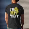 Id Hit That Softball Softball Player Softball Team Mens Back Print T-shirt Gifts for Him