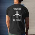 I'd Rather Be Flying Airplane Dad Pilot Idea Xmas Mens Back Print T-shirt Gifts for Him