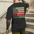 I'm Just Here For The Tapas Vintage Spanish Food Men's T-shirt Back Print Funny Gifts