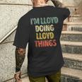 I'm Lloyd Doing Lloyd Things Personalized First Name Men's T-shirt Back Print Gifts for Him