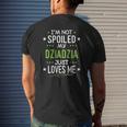I'm Not Spoiled My Dziadzia Just Loves Me Mens Back Print T-shirt Gifts for Him
