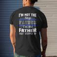 I'm Not The Step Dad I'm The Dad That Stepped Up Father's Day Mens Back Print T-shirt Gifts for Him