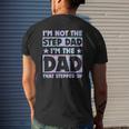 I'm Not The Stepdad I'm Just The Dad That Stepped Up Mens Back Print T-shirt Gifts for Him