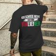 Italian Ich Schreie Nicht Ich Bin Italian T-Shirt mit Rückendruck Geschenke für Ihn