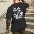 It's Gonna Be May Fan Music Boy Band Men's T-shirt Back Print Gifts for Him
