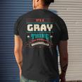Its A Gray Thing Last Name Matching Family Family Name Men's T-shirt Back Print Gifts for Him