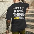 It's A Mays Thing You Wouldn't Understand Family Name Men's T-shirt Back Print Gifts for Him