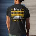 It's A Morrison Thing You Wouldn't Get It Nice Family Name Men's T-shirt Back Print Gifts for Him