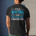 It's A Whiting Thing Surname Family Last Name Whiting Men's T-shirt Back Print Gifts for Him