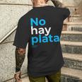 Javier Milei No Hay Plata Coherencia Por Favor Libertarismo T-Shirt mit Rückendruck Geschenke für Ihn