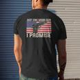 Just One More Gun I Promise Patriotic For Husband Dad Mens Back Print T-shirt Gifts for Him