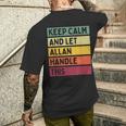Keep Calm And Let Allan Handle This Retro Quote Men's T-shirt Back Print Gifts for Him