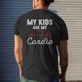 My Kids Are My Cardio Father's Day Dad Mens Back Print T-shirt Gifts for Him