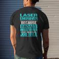 Laser Engraver Is Not An Official Job Title Mens Back Print T-shirt Gifts for Him