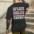 Leck Mich Am Arsch War Ich Besoffen In German T-Shirt mit Rückendruck Geschenke für Ihn