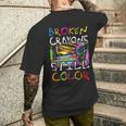 Los Crayones Rotos Siguen Siendo Un Color Divertido Para La Conciencia De La Salud Mental Camiseta Hombre Estampado Espalda Regalos para él