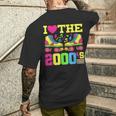 I Love The 2000'S Theme Party Costume 00S Outfit Early 2000S Men's T-shirt Back Print Gifts for Him