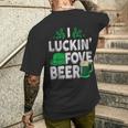 I Luckin' Fove Beer St Patty's Day Love Drink Party Men's T-shirt Back Print Gifts for Him