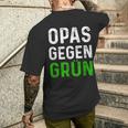 Männer Opas Gegen Grün Spruch Grüne Nein Danke Opa T-Shirt mit Rückendruck Geschenke für Ihn