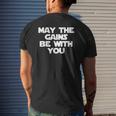 May The Gains Be With You Gym Workout Fitness Mens Back Print T-shirt Gifts for Him