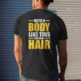 Mens With A Body Like This Who Needs Hair Tee Men Workout Mens Back Print T-shirt Gifts for Him