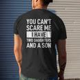 Mens Dad Father You Can't Scare Me I Have Two Daughters And A Son Mens Back Print T-shirt Gifts for Him