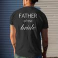 Mens Father Of The Bride Dad Matching Wedding Party Outfit Mens Back Print T-shirt Gifts for Him