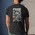 Mens Free Dad Hugs I'm Proud Of You Lover Pride Month Gay Rights Mens Back Print T-shirt Gifts for Him