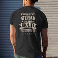 Mens I'm Not The Step Dad I'm The Dad That Stepped Up Fathers Day Mens Back Print T-shirt Gifts for Him