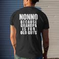 Mens Nonno Because Grandpa Is For Old Guys Dad Mens Back Print T-shirt Gifts for Him