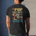Mens If Pop Can’T Fix It We’Re All Screwed Grandpa Mens Back Print T-shirt Gifts for Him