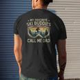Mens Skiing My Favorite Ski Buddies Call Me Dad Father's Day Mens Back Print T-shirt Gifts for Him
