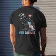 Mens Trans Free Dad Hugs Dinosaur Rex Daddy Transgender Pride Mens Back Print T-shirt Gifts for Him