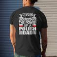 Mens Never Underestimate The Power Of A Polish Dad Mens Back Print T-shirt Gifts for Him