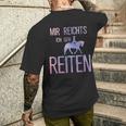 Mir Reichts Ich Geh Reiten Mir Reichts Ich Geh Reiten S T-Shirt mit Rückendruck Geschenke für Ihn