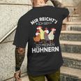 Mir Reichts Ich Geh Zu Meinen Hühnern Easter Idea T-Shirt mit Rückendruck Geschenke für Ihn