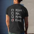 Miss Ms Mrs Esq Lawyer Mens Back Print T-shirt Gifts for Him