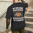 Mit Der Säge In Den Händen Werden Helden Zu Legenden Holz T-Shirt mit Rückendruck Geschenke für Ihn