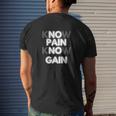 No Pain No Gain Fitness Body Building Lifting Cardio Mens Back Print T-shirt Gifts for Him