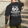 No Tengo 60 Tengo 18 Con 42 Años De Experiencia Camiseta Hombre Estampado Espalda Regalos para él
