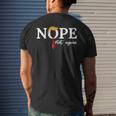 Nope Not Again Men's T-shirt Back Print Funny Gifts